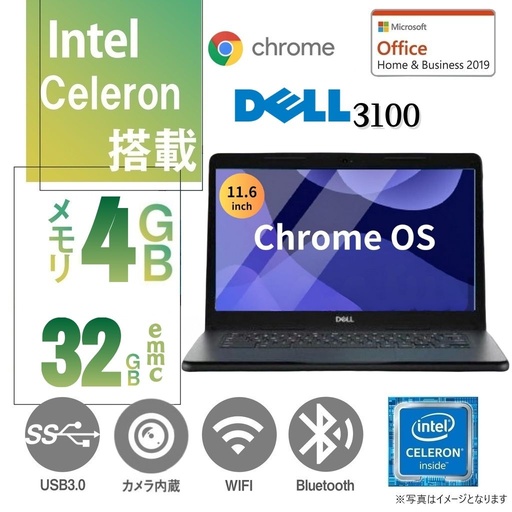 DELL 中古ノートPC Chromebook 3100/11.6型/Chrome OS/Celeron N4000/WEBカメラ/WIFI/Bluetooth/Type-C/メモリ4GB/32GB eMMC【整備済み品】